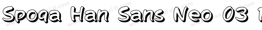 Spoqa Han Sans Neo 03 Regular字体转换